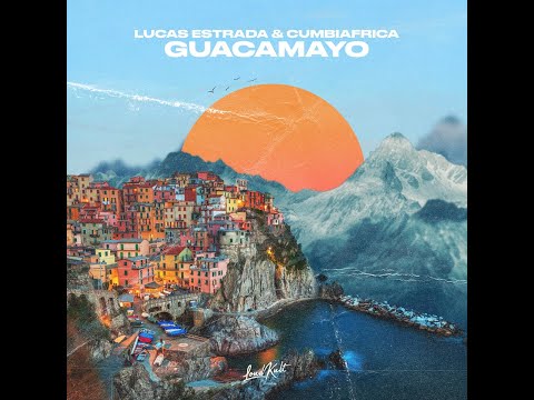 Lucas Estrada & Cumbiafrica GUACAMAYO