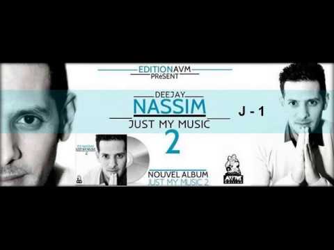 9 Dj Nassim Just My Music 2 Zwit Erwit 2013
