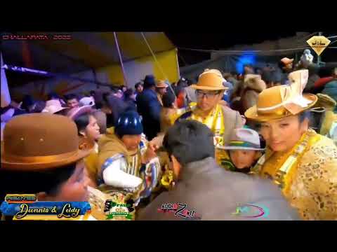 HISTORIA 8a. EN VIVO 2022 - TANDA COMPLETA EN CHALLAPATA (ORURO)