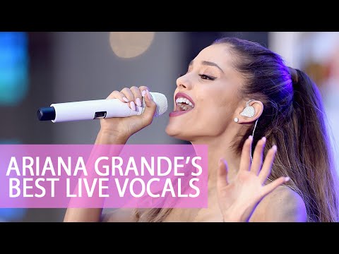 Ariana Grande's Best Live Vocals