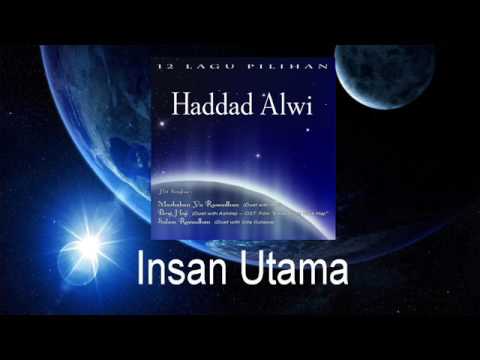 Haddad Alwi Feat Duta Sheila On 7 - Insan Utama