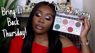 BRING IT BACK THURSDAY SERIES #17 FT CHRISTMAS MORNING PALETTE | ASK WHITNEY