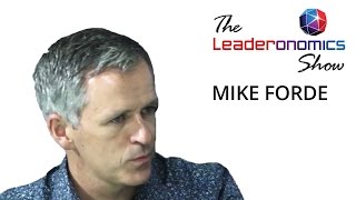 The Leaderonomics Show - Mike Forde, Director of Football Operations at Chelsea FC