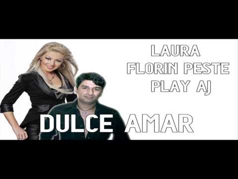 Laura, Florin Peste si Play Aj - Dulce amar