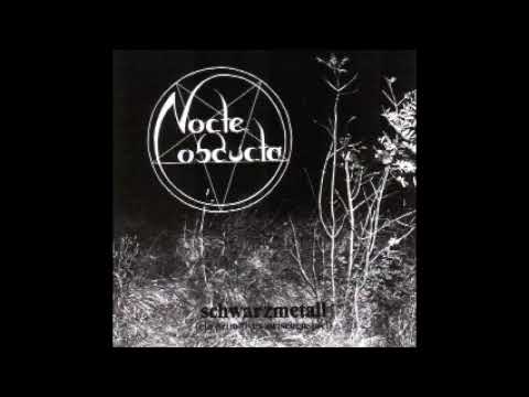 Nocte Obducta - Schwarzmetall (Ein primitives Zwischenspiel) (Full Album)
