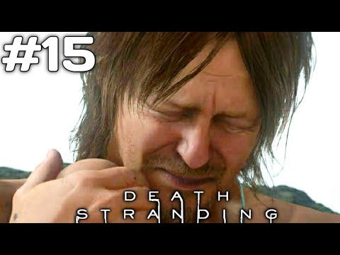 DEATH STRANDING Walkthrough Gameplay Part 15 No Commentary [1080p HD PS4 FULL GAME]