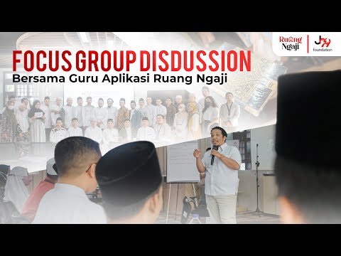 FOCUS GROUP DISCUSSION RUANG NGAJI BY J99 FOUNDATION