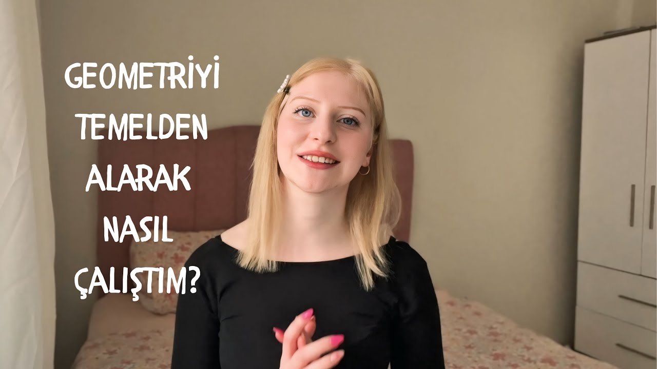 Geometri Yapamıyorum Diyorsan Mutlaka Bunları Uygula 