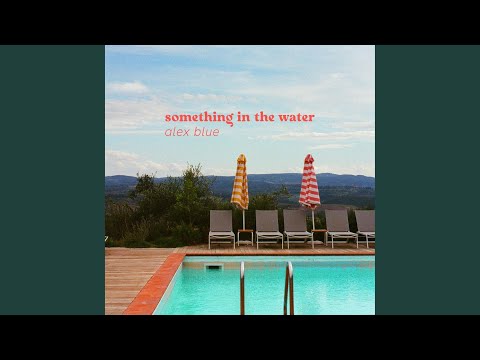 Something In The Water