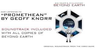 Sid Meier's Civilization: Beyond Earth - Official Soundtrack - Promethean