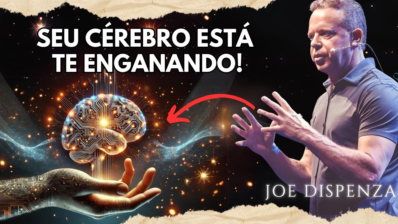 O Método Científico Que Apenas 1% das Pessoas Tem Coragem de Usar - Joe Dispenza