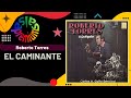 🔥EL CAMINANTE por ROBERTO TORRES - Salsa Premium