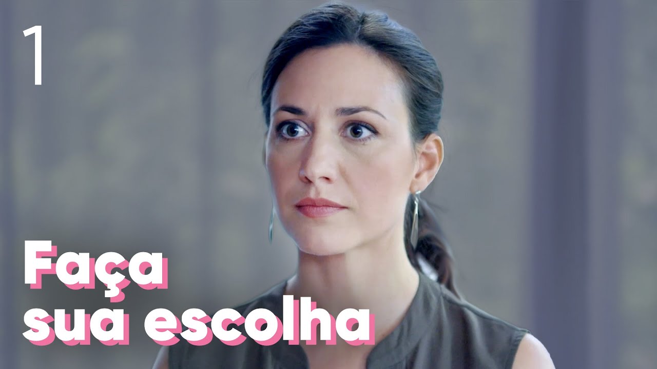 Faça sua escolha | Episódio 1 | Filme romântico em Português