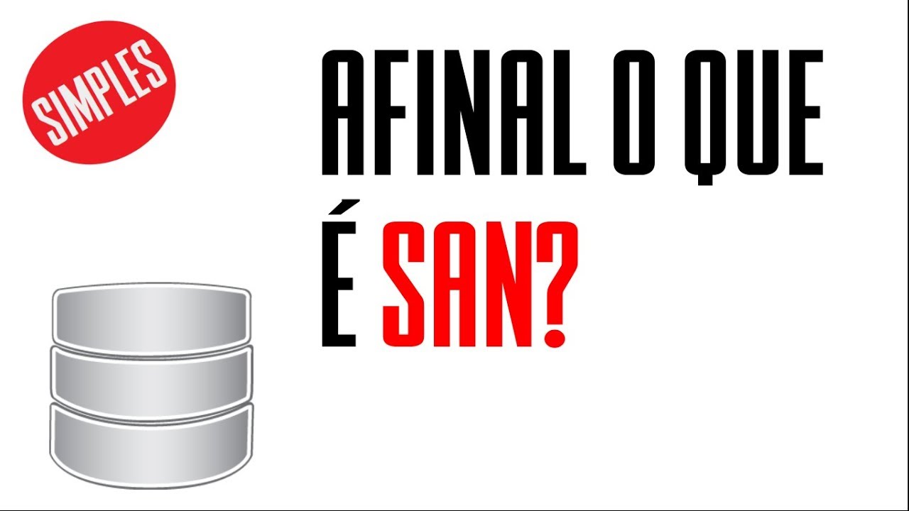 Afinal o que é SAN (Storage Area Network)