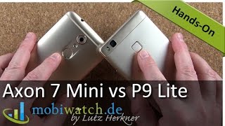 ZTE Axon 7 Mini vs Huawei P9 Lite: Welches ist besser? Hands-on-Test