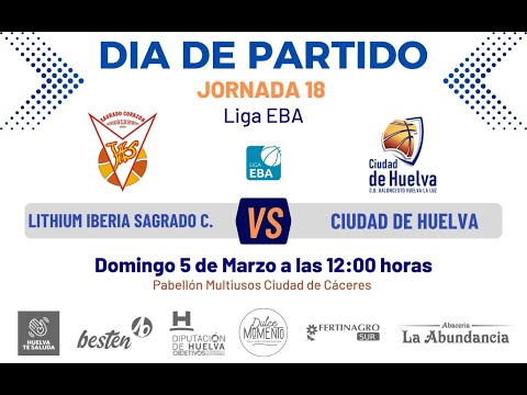 CDHTV Antes del Salto: J18 Liga EBA DB LITHIUM IBERUA SAGRADO C. VS CIUDAD DE HUELVA
