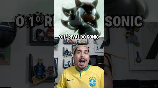 O PRIMEIRO RIVAL DO SONIC
