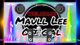 Download lagu ML - LAY LAY 2019 [BREAKBEAT] mp3