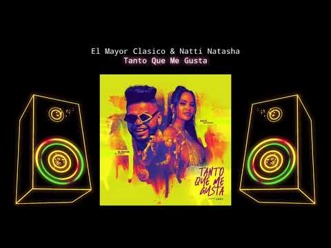EL MAYOR CLASICO X NATTI NATASHA TANTO QUE ME GUSTA (📀DRG HQ AUDIO📀)