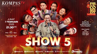 Download lagu 🔴 LIVE - SUCI 11 Show 5: Komika Meroasting Anies Baswedan di Depan Juri Radit hingga Pandji mp3