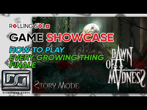 Dawn of Madness | Everything That Grows | Finale