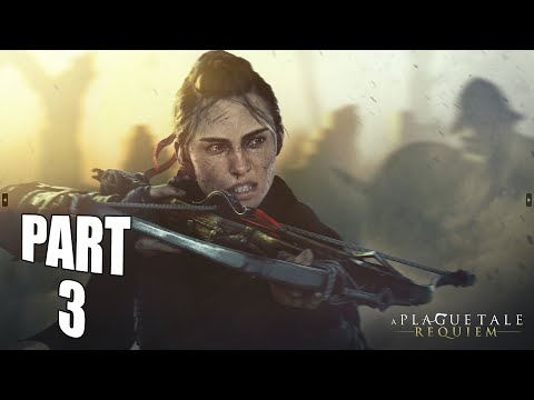 A PLAGUE TALE: REQUIEM  Gameplay Walkthrough Part 3 PC - No Commentary (FULL GAME)