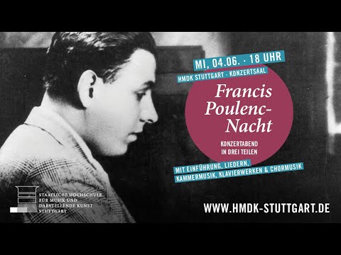 Francis Poulenc-Nacht (Mi. 04.06.2025 - 18:00 Uhr)