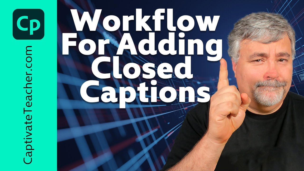 Adding Closed Captions in Your Adobe Captivate #eLearning