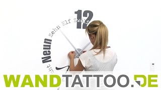 Wandtattoo Uhr Anleitung - Designeruhr als Wandtattoo