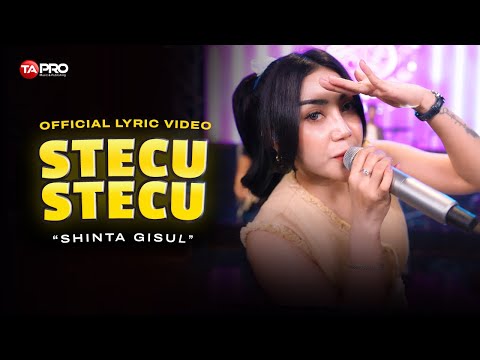Stecu Stecu - Shinta Gisul (Official Lyric Video)