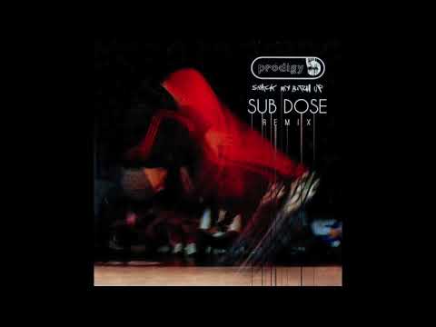 The Prodigy - Smack My Bitch Up (Sub Dose Remix)