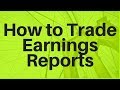 How to Trade Earnings Reports