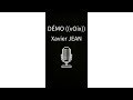 DÉMO (( v0ix )) Xavier JEAN #2