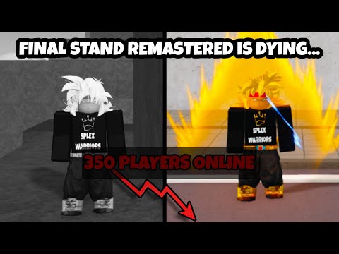 Final Stand Remastered NEEDS These Changes...