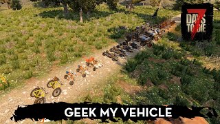 7 Days to Die -  Geek my Vehicle