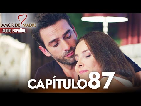 Amor de Madre Capitulo 87 Completo en Español - Serie Turca Doblada al Español | Canım Annem