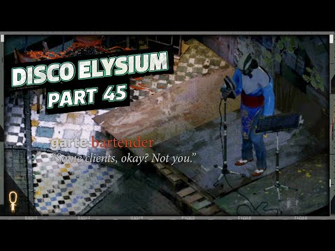 Karaoke Time! - Disco Elysium - Part 45
