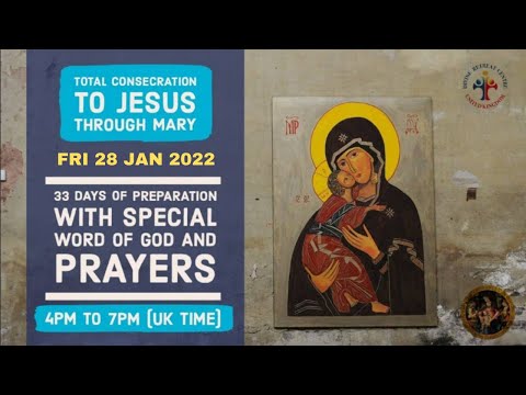 (LIVE) Total Consecration to Jesus through Mary (28 January 2022) Divine UK