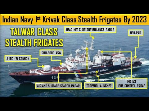 Navy to recieve 1st Krivak class stealth frigates from Russia by 2023
