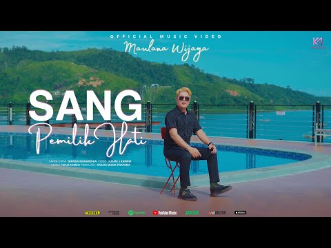 MAULANA WIJAYA - SANG PEMILIK HATI [ OFFICIAL MUSIC VIDEO ] LAGU SLOW ROCK TERBARU 2025