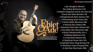 Download lagu EBIET G ADE - 15 UNDERRATED SONGS (2) | LAGU LAWAS LAGU NOSTALGIA EBIET G ADE mp3 Download lagu EBIET G ADE - 15 UNDERRATED SONGS (2) | LAGU LAWAS LAGU NOSTALGIA EBIET G ADE mp3