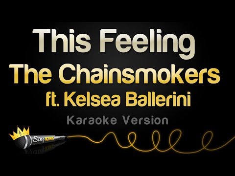 The Chainsmokers ft. Kelsea Ballerini - This Feeling (Karaoke Version)