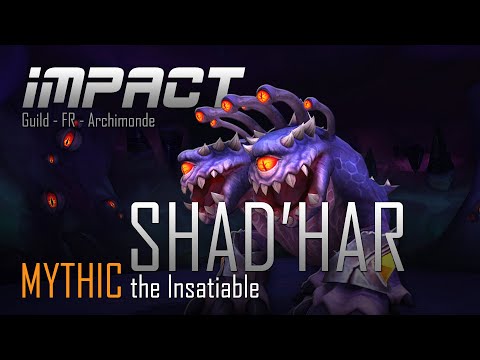 Impact VS Shad'har the Insatiable (Mythic)
