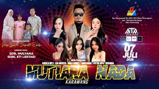Download lagu 🔴 LIVE MUTIARA NADA KARAWANG  | 07/07/2026 | KP.RANCAMATI - PARUNGSARI - KARAWANG mp3