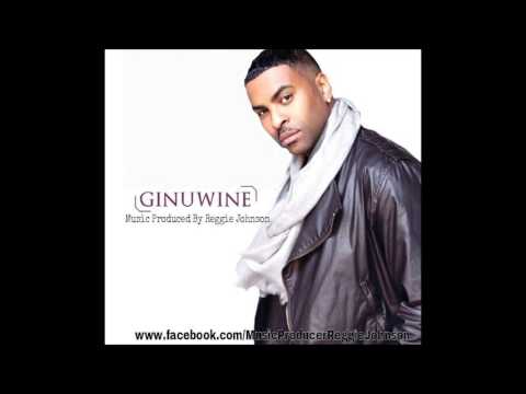 Ginuwine R&B Track Music Produced By Reggie Johnson Beat:Submitted to Ginuwine