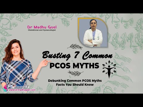 Busting 7 BIGGEST PCOS Myths You Still Believe! | The Truth REVEALED ! | Dr. Madhu Goel