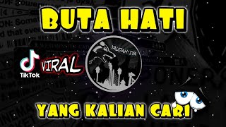 Download lagu 🎧DJ BUTA HATI VIRAL‼️ (SELAMA INI AKU SALAH MENGARTIKAN) NAIF VERSI DJ ANEUD FYP - YAUDAHIYA🔥🔥🔥 mp3