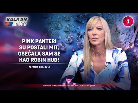 INTERVJU: Olivera Ćirković - Pink Panteri su postali mit, osećala sam se kao Robin Hud! (30.06.2018)