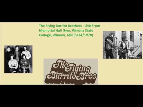 The Flying Burrito Brothers - Live From  Memorial Hall Gym, Winona State College (5/24/1970)
