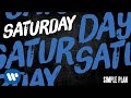 Simple Plan - Saturday